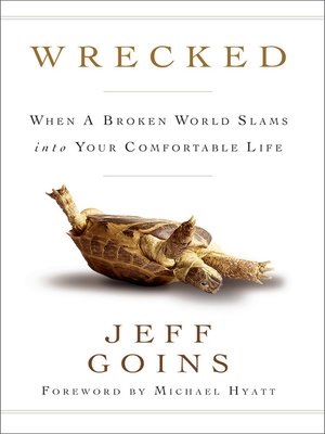 cover image of Wrecked: When a Broken World Slams into Your Comfortable Life